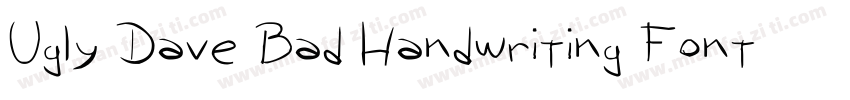 Ugly Dave Bad Handwriting Font字体转换